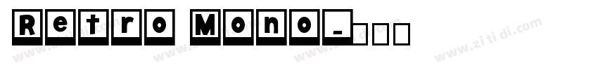 Retro Mono字体转换